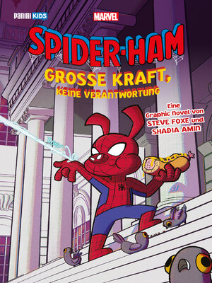 cover image of SPIDER-HAM--GROSSE KRAFT, KEINE VERANTWORTUNG